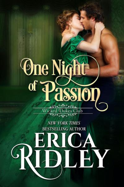 One Night of Passion (Wicked Dukes Club, #3)