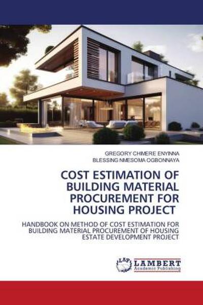 COST ESTIMATION OF BUILDING MATERIAL PROCUREMENT FOR HOUSING PROJECT