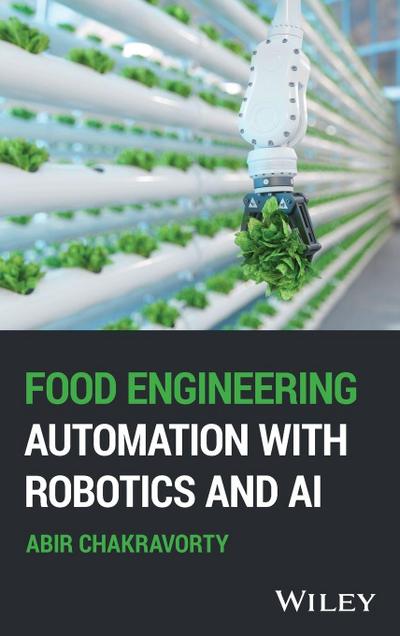 Food Engineering Automation with Robotics and AI