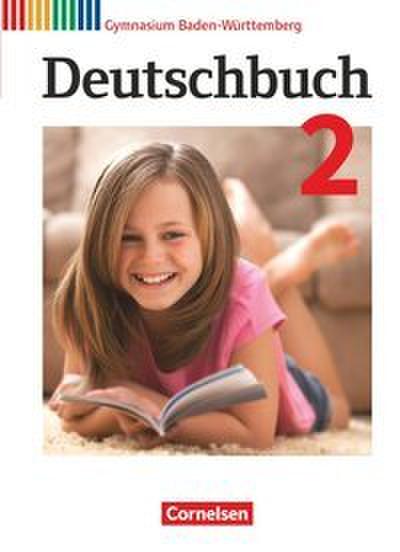 Deutschbuch Gymnasium - Baden-Württemberg - Ausgabe 2016 - Band 2: 6. Schuljahr