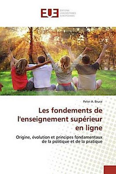 Les fondements de l’enseignement supérieur en ligne