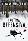 L’ultima offensiva