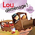 Lou déménage !