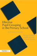 Effective Pupil Grouping in the Primary School