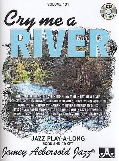 Jamey Aebersold Jazz -- Cry Me a River, Vol 131