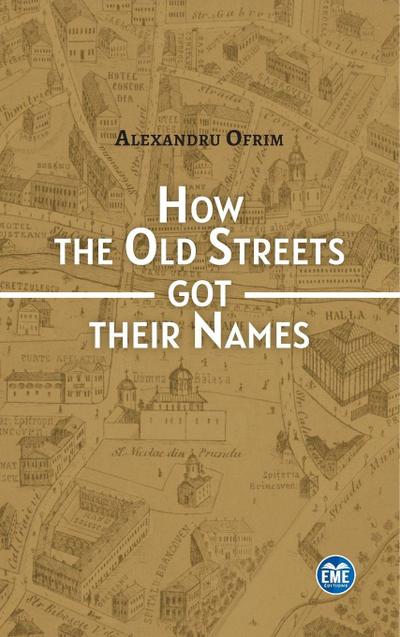 How the Old Streets got their Names