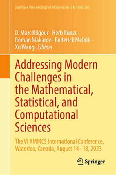 Addressing Modern Challenges in the Mathematical, Statistical, and Computational Sciences