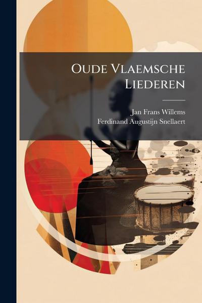 Oude Vlaemsche Liederen