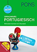 PONS Mini-Sprachkurs Portugiesisch: Mitreden können in 5 Stunden! Mit Audio-Training und Wortschatztrainer-App.: Buch mit Aussprachetraining als ... Wortschatztrainer-App (PONS Mini-Sprachkurse)