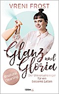 Glanz und Gloria