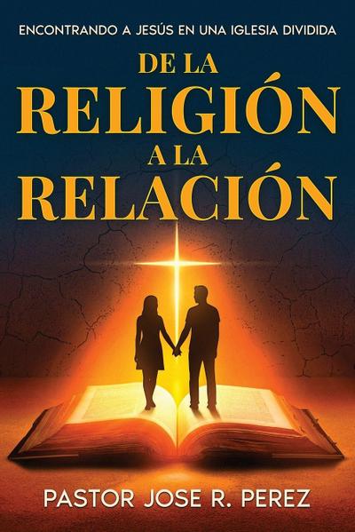 De la Religión a la Relación