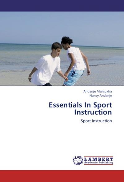 Essentials In Sport Instruction - Andanje Mwisukha