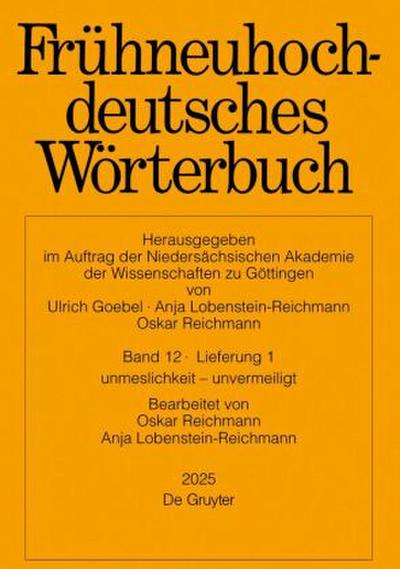 Frühneuhochdeutsches Wörterbuch Frühneuhochdeutsches Wörterbuch. Band 12/Lieferung 1