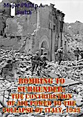 Bombing To Surrender: The Contribution Of Air Power To The Collapse Of Italy, 1943