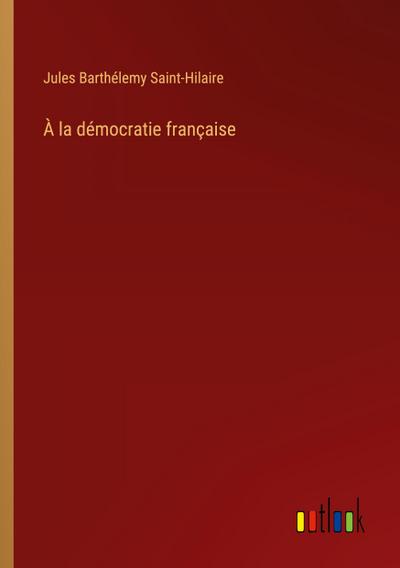 À la démocratie française