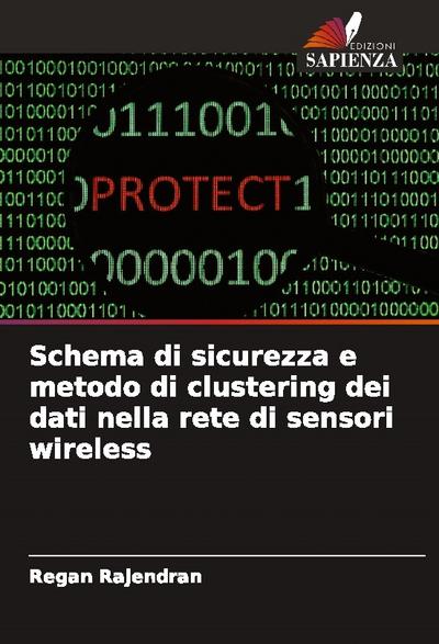 Schema di sicurezza e metodo di clustering dei dati nella rete di sensori wireless
