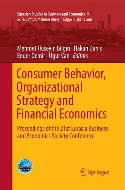 Consumer Behavior, Organizational Strategy and Financial Economics