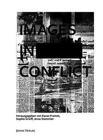 Images in Conflict - Bilder im Konflikt