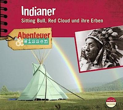 Abenteuer & Wissen: Indianer, 1 Audio-CD