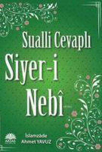 Sualli Cevapli Siyer-i Nebi