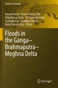 Floods in the Ganga-Brahmaputra-Meghna Delta