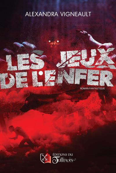 Les jeux de l’enfer