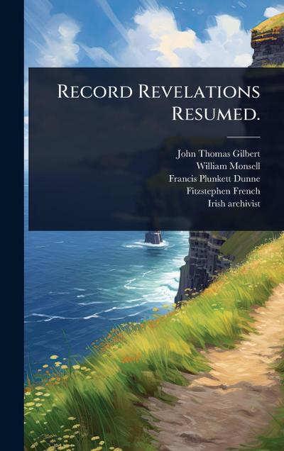 Record Revelations Resumed.