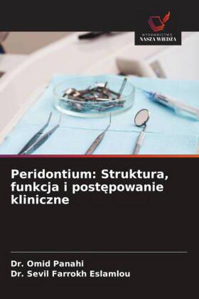 Peridontium: Struktura, funkcja i post¿powanie kliniczne