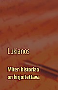 Miten historiaa on kirjoitettava