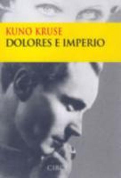 Dolores e Imperio : las tres vidas de Sylvin Rubinstein