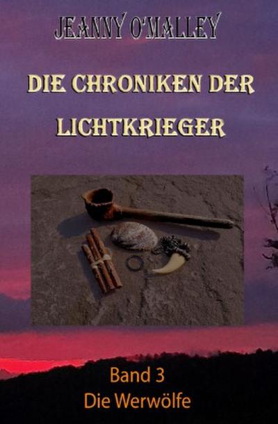 Die Chroniken der Lichtkrieger