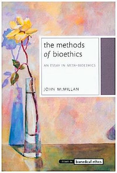 Methods of Bioethics