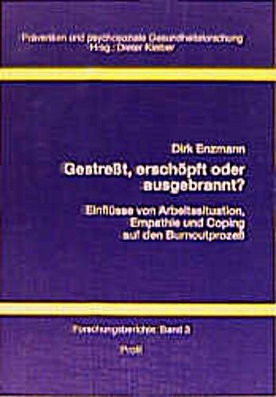 Gestreßt, erschöpft oder ausgebrannt?