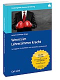 Wenn’s im Lehrerzimmer kracht