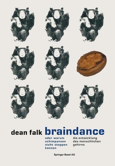 Braindance oder Warum Schimpansen nicht steppen können