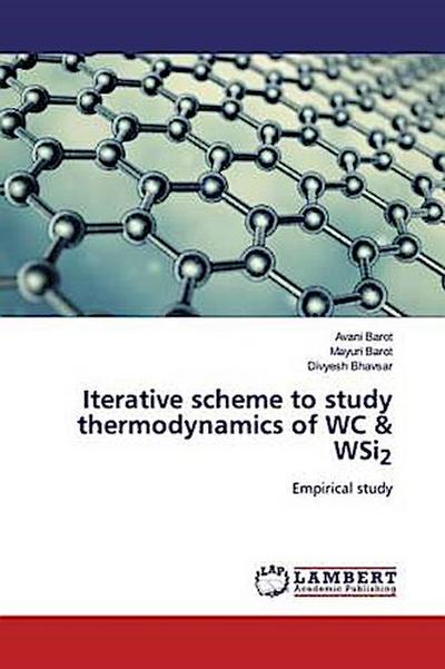 Iterative scheme to study thermodynamics of WC & WSi2