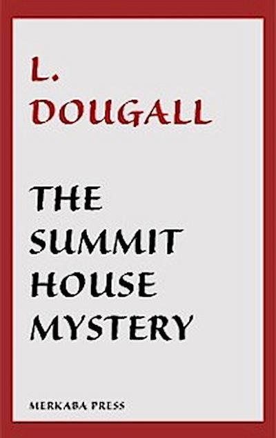 The Summit House Mystery