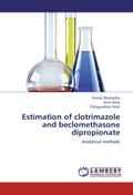 Estimation of clotrimazole and beclomethasone dipr