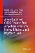A New Family of CMOS Cascode-Free Amplifiers with High Energy-Efficiency and Improved Gain