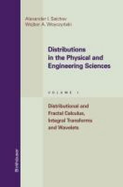 Distributions in the Physical and Engineering Sciences