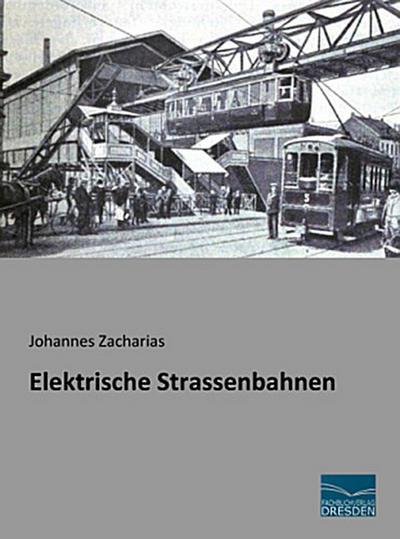 Elektrische Strassenbahnen