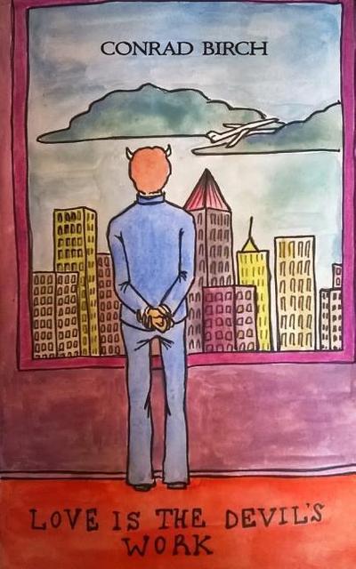 Love is the Devil’s Work