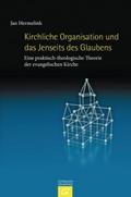 Kirchliche Organisation und das Jenseits des Glaub