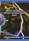 Innovative Materials and Materials for Energy Storage Devices