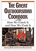 The Great Outdoorsman Cookbook