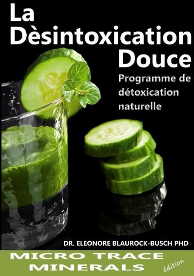 La désintoxication douce