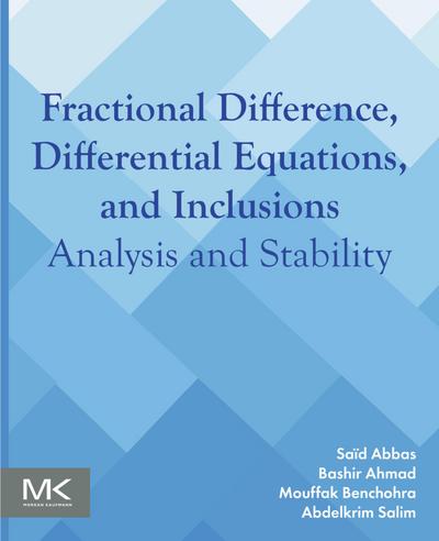 Fractional Difference, Differential Equations, and Inclusions