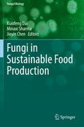 Fungi in Sustainable Food Production