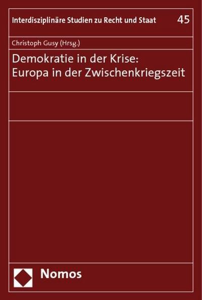Demokratie in der Krise: Europa in der Zwischenkriegszeit