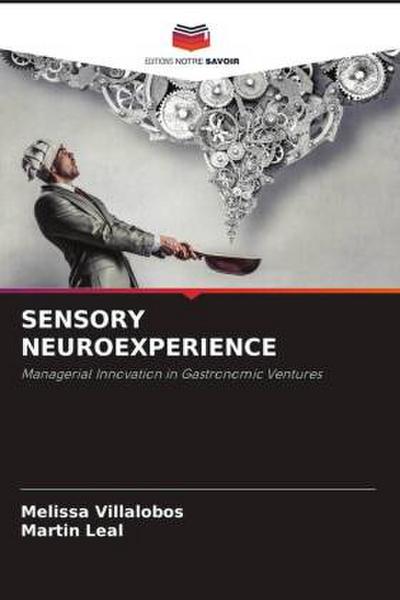 SENSORY NEUROEXPERIENCE